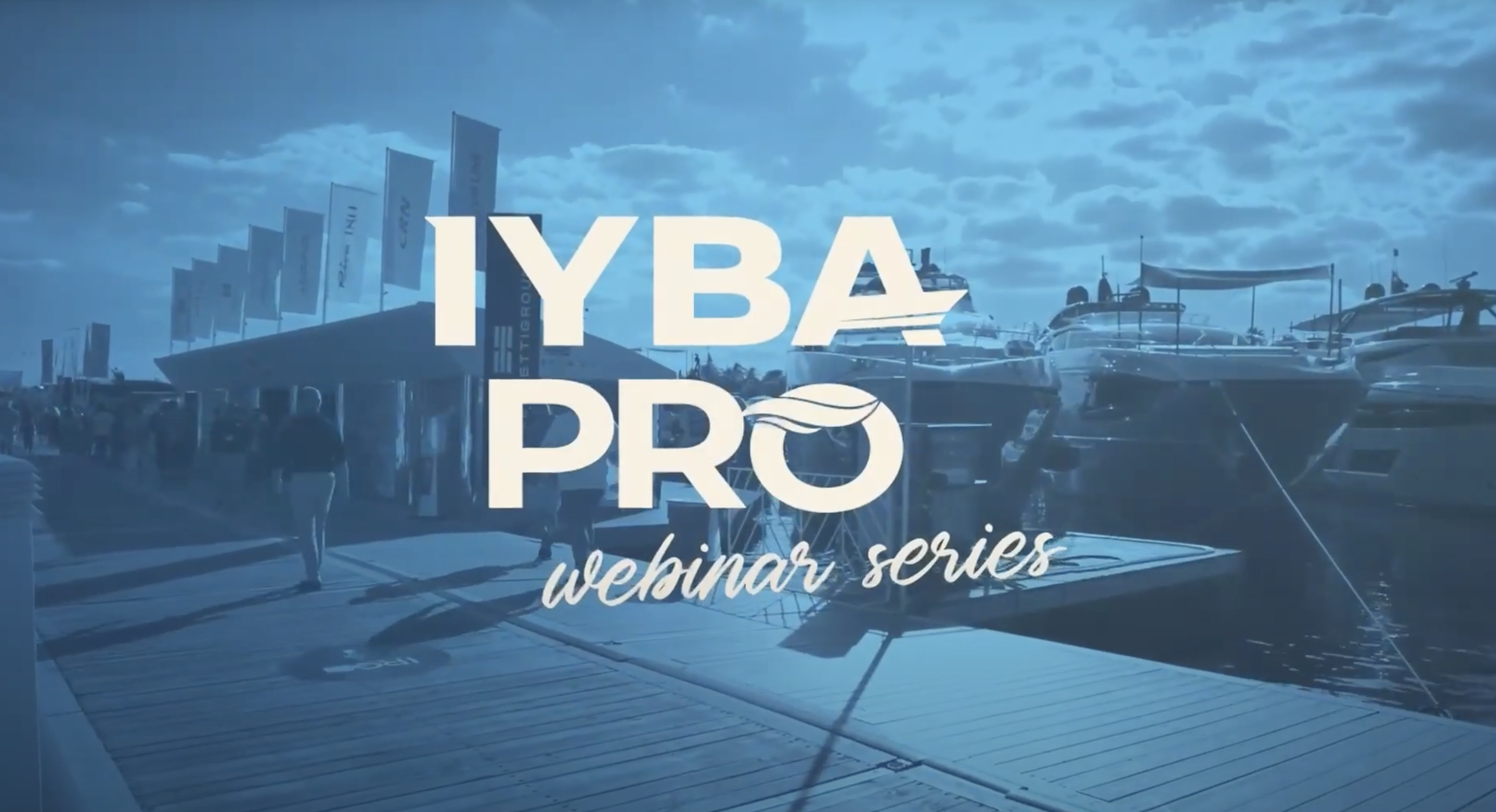 IYBA PRO Webinar | Key Strategies for Boat Show Success
